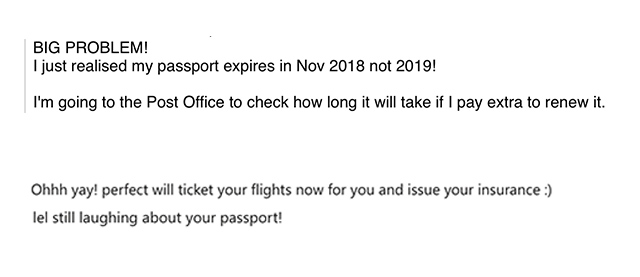 Email between my travel; agent friend and I about the expired passport, her response "lol, still laughing about your passport"